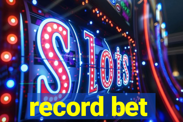 record bet